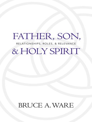 cover image of Father, Son, and Holy Spirit